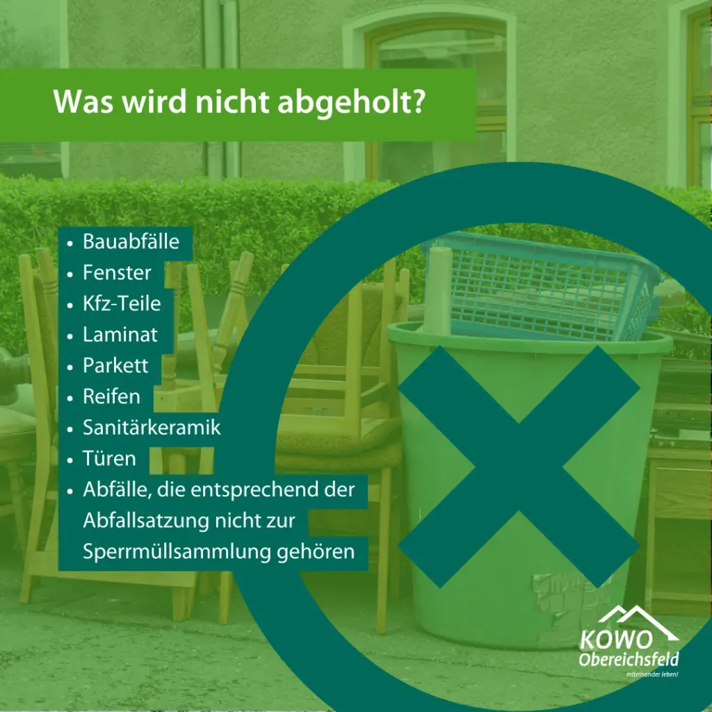 Übersicht der KOWO Obereichsfeld: Bauabfälle, Fenster, Reifen und weitere Gegenstände, die nicht als Sperrmüll abgeholt werden.